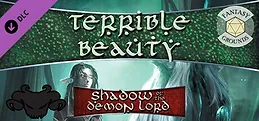 Fantasy Grounds - Shadow of the Demon Lord Terrible Beauty