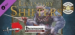 Fantasy Grounds - Legendary Shifters