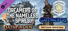 Fantasy Grounds - Pathfinder 2 RPG - Gatewalkers AP 3: Dreamers of the Nameless Spires