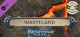 Fantasy Grounds - Pathfinder RPG - Pathfinder Flip-Map - Wasteland