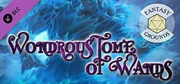 Fantasy Grounds - The Wondrous Tome of Wands