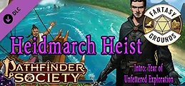 Fantasy Grounds - Pathfinder 2 RPG - Pathfinder Society Scenario #5-03: Heidmarch Heist