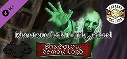 Fantasy Grounds - Shadow of the Demon Lord Monstrous Pack 1 - The Undead
