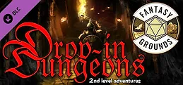 Fantasy Grounds - Drop-in Dungeons: 2nd Level Adventures