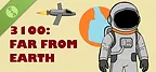 3100: Far from Earth Demo