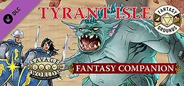 Fantasy Grounds - The Savage Caverns of Tyrant Isle Fantasy Adventure