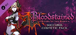 Bloodstained: Ritual of the Night - Succubus Cosmetic Pack