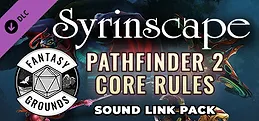 Fantasy Grounds - Pathfinder 2 RPG - Core Rules - Syrinscape Sound Link Pack
