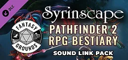 Fantasy Grounds - Pathfinder 2 RPG - Bestiary - Syrinscape Sound Link Pack