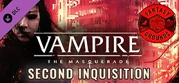 Fantasy Grounds - Vampire The Masquerade 5th Edition Second Inquisition
