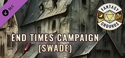 Fantasy Grounds - End Times Campaign