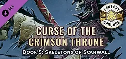 Fantasy Grounds - Pathfinder(R) for Savage Worlds: Curse of the Crimson Throne - Book 5: Skeletons of Scarwall