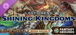 Fantasy Grounds - Pathfinder 2 RPG - Pathfinder Lost Omens: Shining Kingdoms