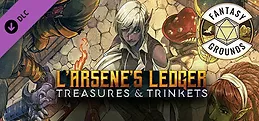 Fantasy Grounds - L'Arsene's Ledger of Treasures and Trinkets