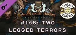 Fantasy Grounds - Devin Night Pack 168: Two Legged Terrors
