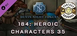 Fantasy Grounds - Devin Night Pack 184: Heroic Characters 35
