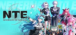 NTE: Neverness to Everness