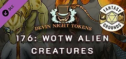 Fantasy Grounds - Devin Night Pack 176: WOTW Alien Creatures