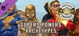 Fantasy Grounds - Supers Powers Archetypes