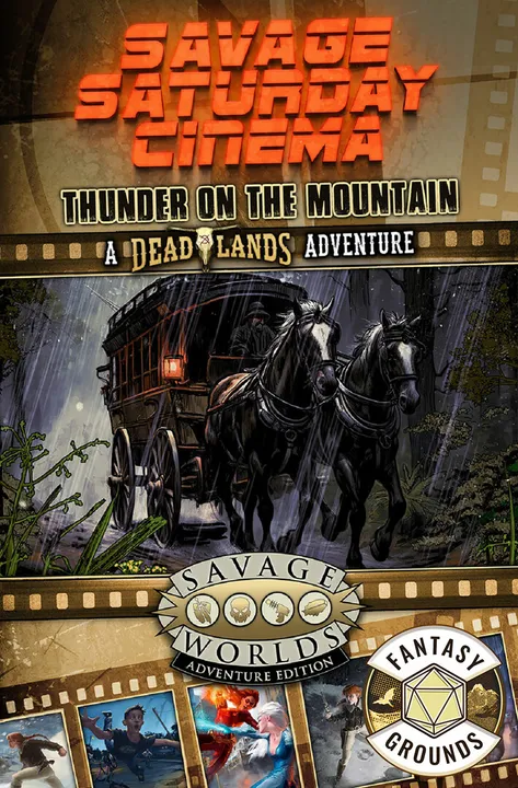 Fantasy Grounds - Savage Saturday Cinema: Thunder on the Mountain Screenshot 5