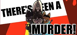 There's Been A Murder Playtest