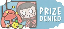 Prize Denied Playtest