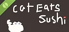 Cat Eats Sushi Demo