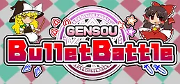 Gensou Bullet Battle