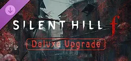 SILENT HILL f - Digital Deluxe Upgrade