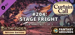 Fantasy Grounds - Pathfinder 2 RPG - Curtain Call Adventure Path - Stage Fright (1 of 3)