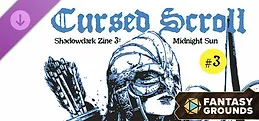 Fantasy Grounds - Cursed Scroll Zine, Vol. 3: Midnight Sun