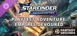 Fantasy Grounds - Starfinder 2 RPG - Starfinder Second Edition Playtest Adventure: Empires Devoured