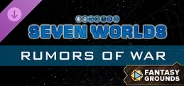 Fantasy Grounds - Seven Worlds Module 1: Rumors of War