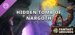Fantasy Grounds - Hidden Tomb of Nargoth