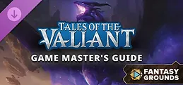 Fantasy Grounds - Tales of the Valiant: Game Master's Guide