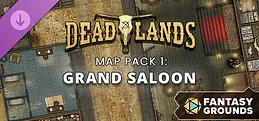 Fantasy Grounds - Deadlands: The Weird West: Map Pack 1: Grand Saloon