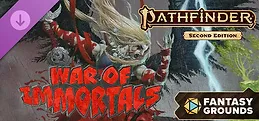 Fantasy Grounds - Pathfinder 2 RPG - War of Immortals