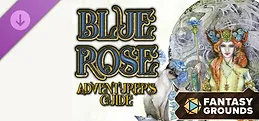 Fantasy Grounds - Blue Rose Adventurer's Guide