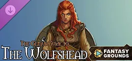 Fantasy Grounds - The Genius Guide to the Wolfshead
