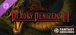 Fantasy Grounds - Dragonix's Deadly Denizens II