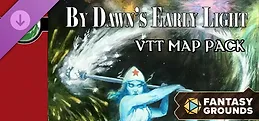 Fantasy Grounds - VTT Map Pack: By Dawn's Early Light