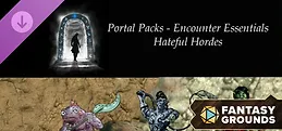 Fantasy Grounds - Portal Packs - Encounter Essentials - Hateful Hordes