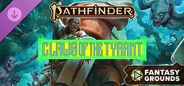 Fantasy Grounds - Pathfinder 2 RPG - Claws of the Tyrant