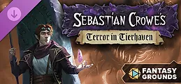 Fantasy Grounds - Sebastian Crowe's Terror in Tierhaven