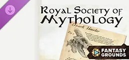 Fantasy Grounds - Royal Society of Mythology