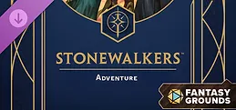 Fantasy Grounds - Stonewalkers Adventure