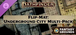 Fantasy Grounds - Pathfinder RPG - Flip-Mat: Underground City Multi-Pack