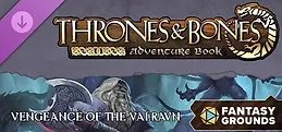 Fantasy Grounds - Thrones & Bones Adventure Book: Vengeance of the Valravn