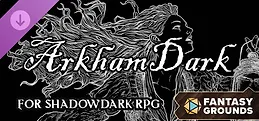 Fantasy Grounds - ArkhamDark for Shadowdark RPG