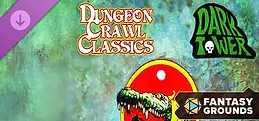 Fantasy Grounds - Dungeon Crawl Classics - Dark Tower